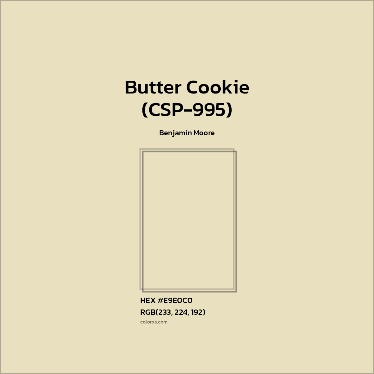 HEX #E9E0C0 Butter Cookie (CSP-995) Paint Benjamin Moore - Color Code