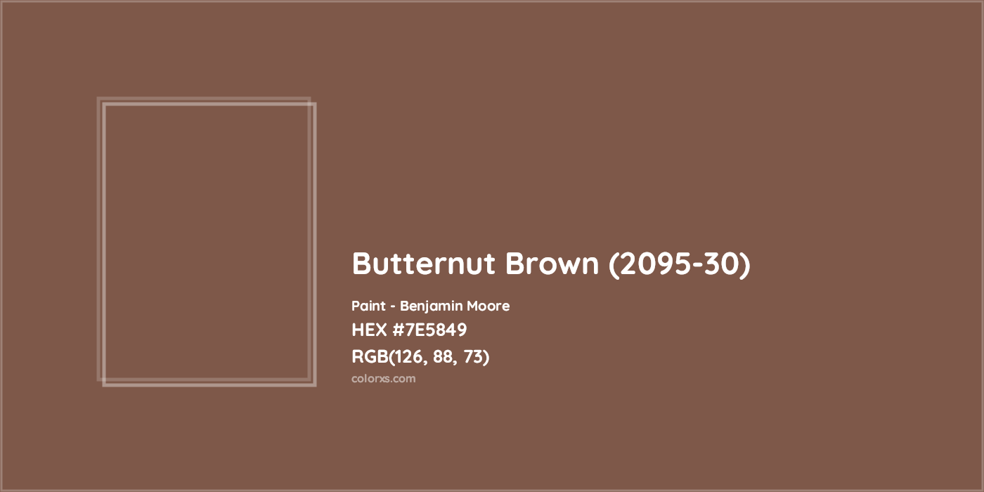HEX #7E5849 Butternut Brown (2095-30) Paint Benjamin Moore - Color Code