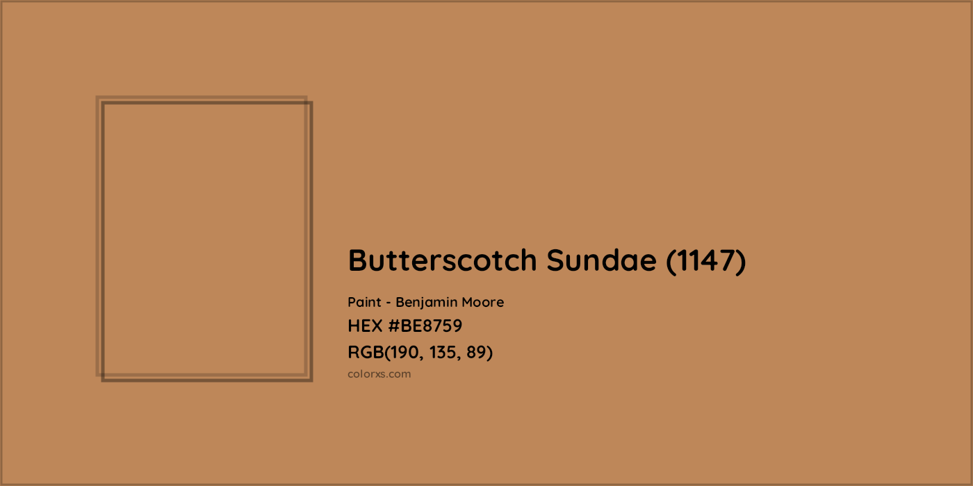 HEX #BE8759 Butterscotch Sundae (1147) Paint Benjamin Moore - Color Code