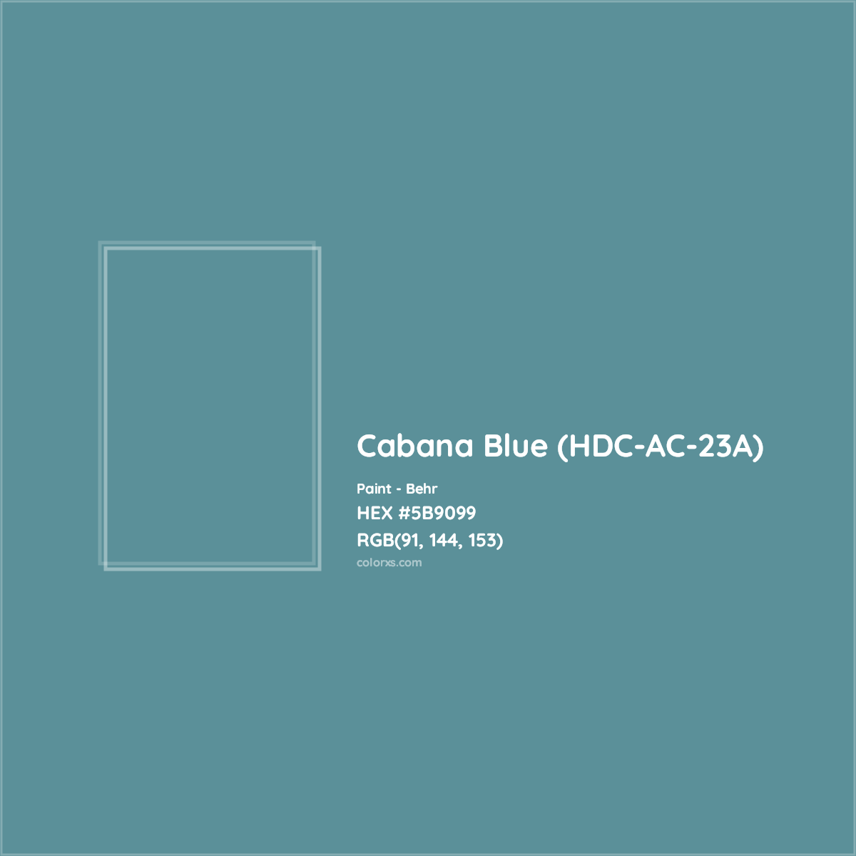 HEX #5B9099 Cabana Blue (HDC-AC-23A) Paint Behr - Color Code