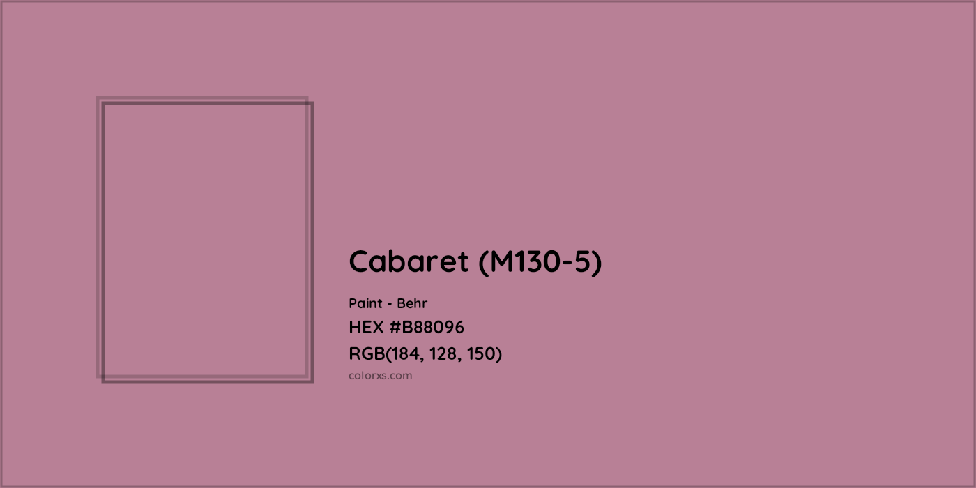 HEX #B88096 Cabaret (M130-5) Paint Behr - Color Code
