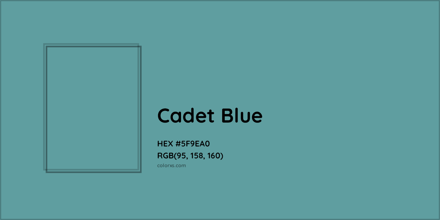 HEX #5F9EA0 Cadet Blue Color - Color Code
