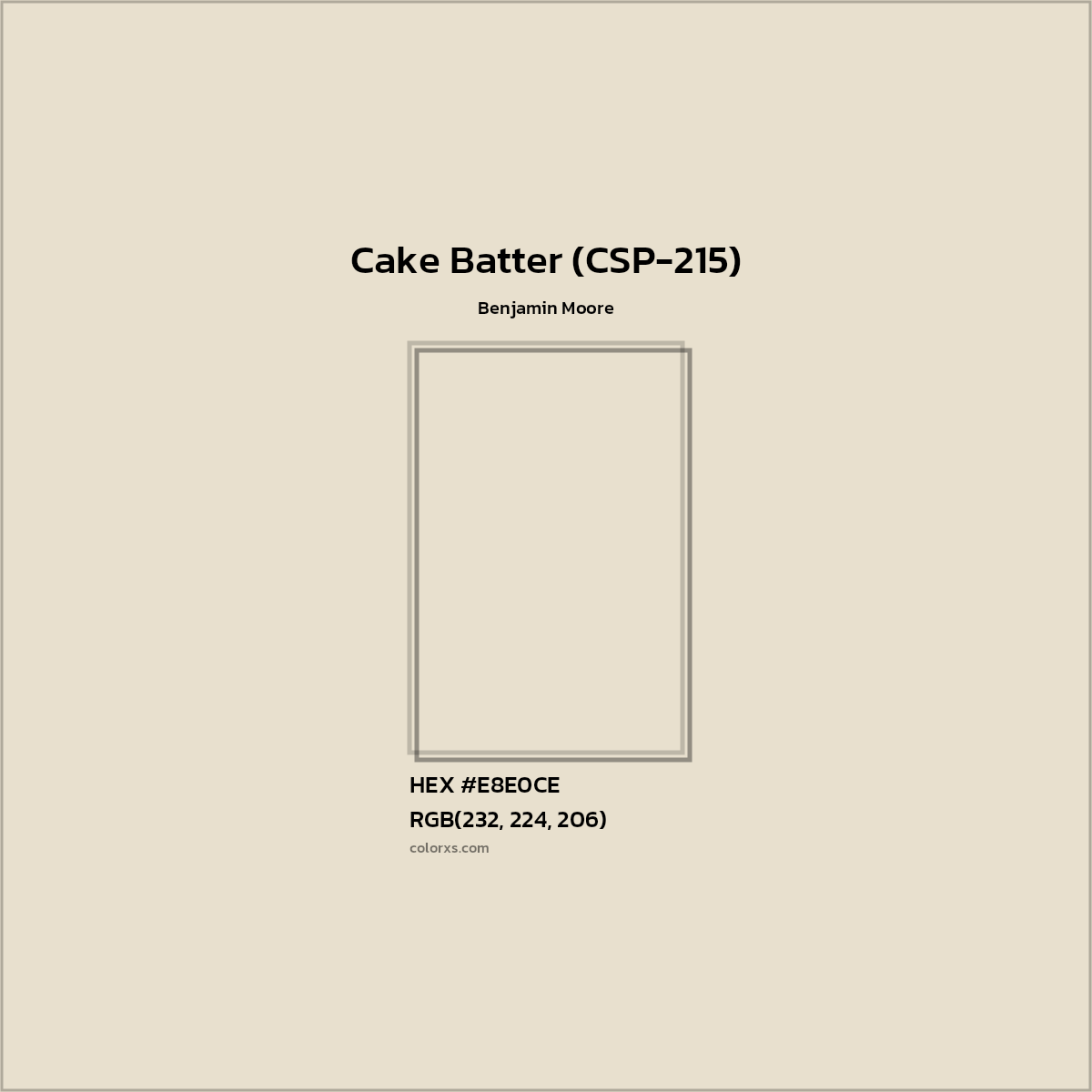 HEX #E8E0CE Cake Batter (CSP-215) Paint Benjamin Moore - Color Code