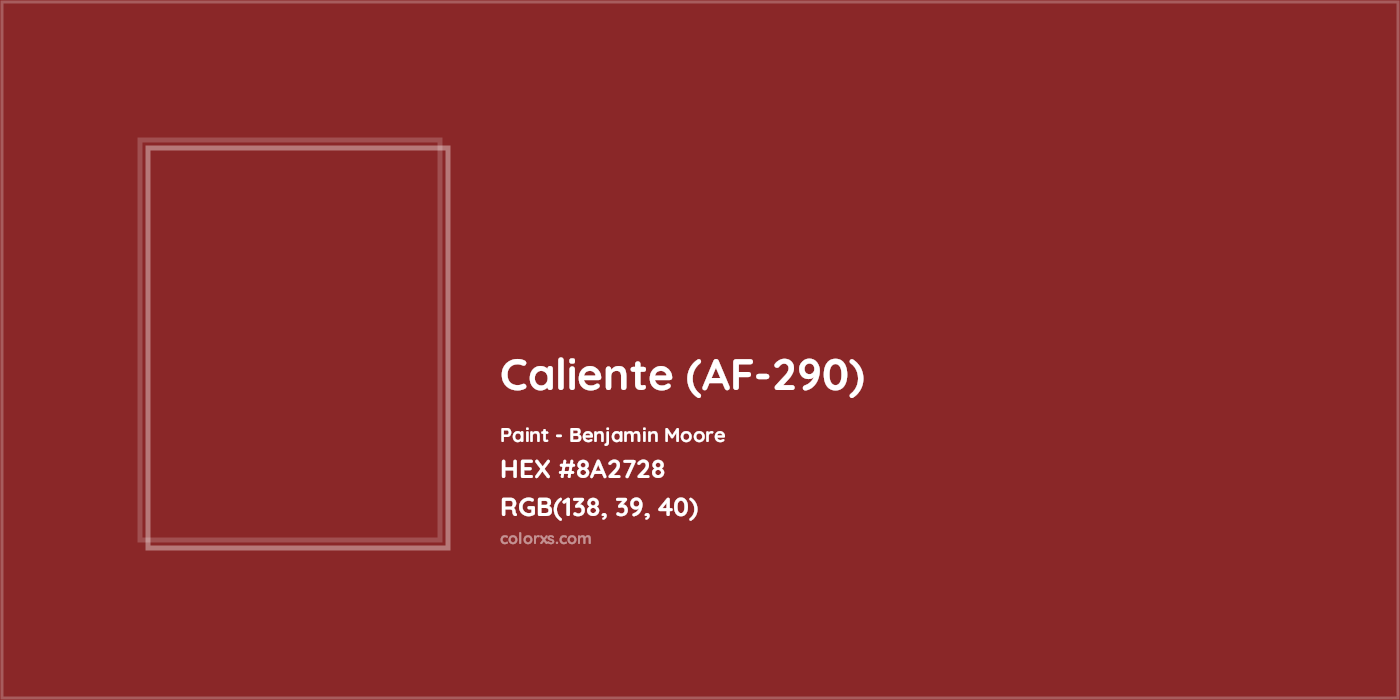 HEX #8A2728 Caliente (AF-290) Paint Benjamin Moore - Color Code