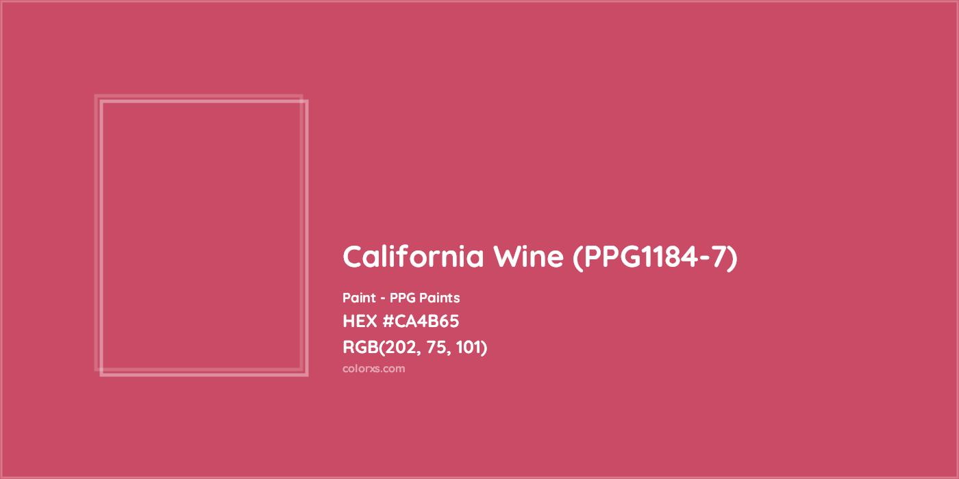 HEX #CA4B65 California Wine (PPG1184-7) Paint PPG Paints - Color Code