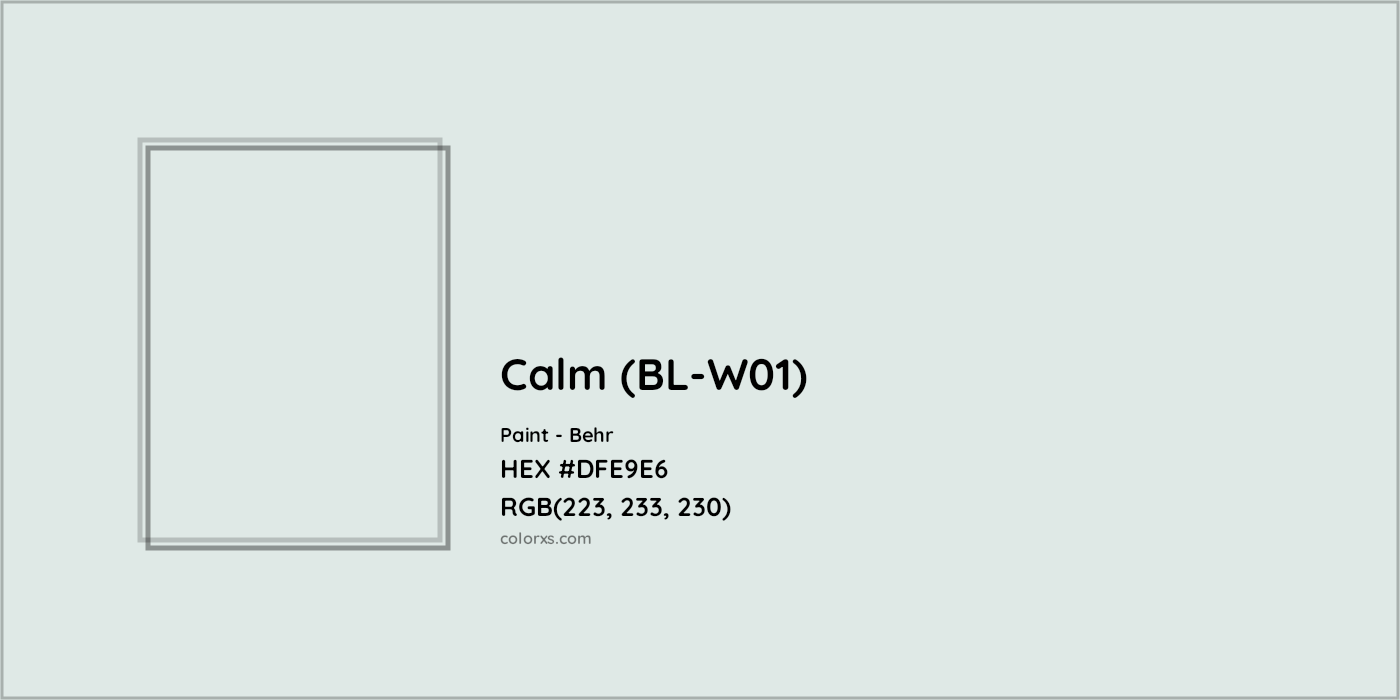 HEX #DFE9E6 Calm (BL-W01) Paint Behr - Color Code