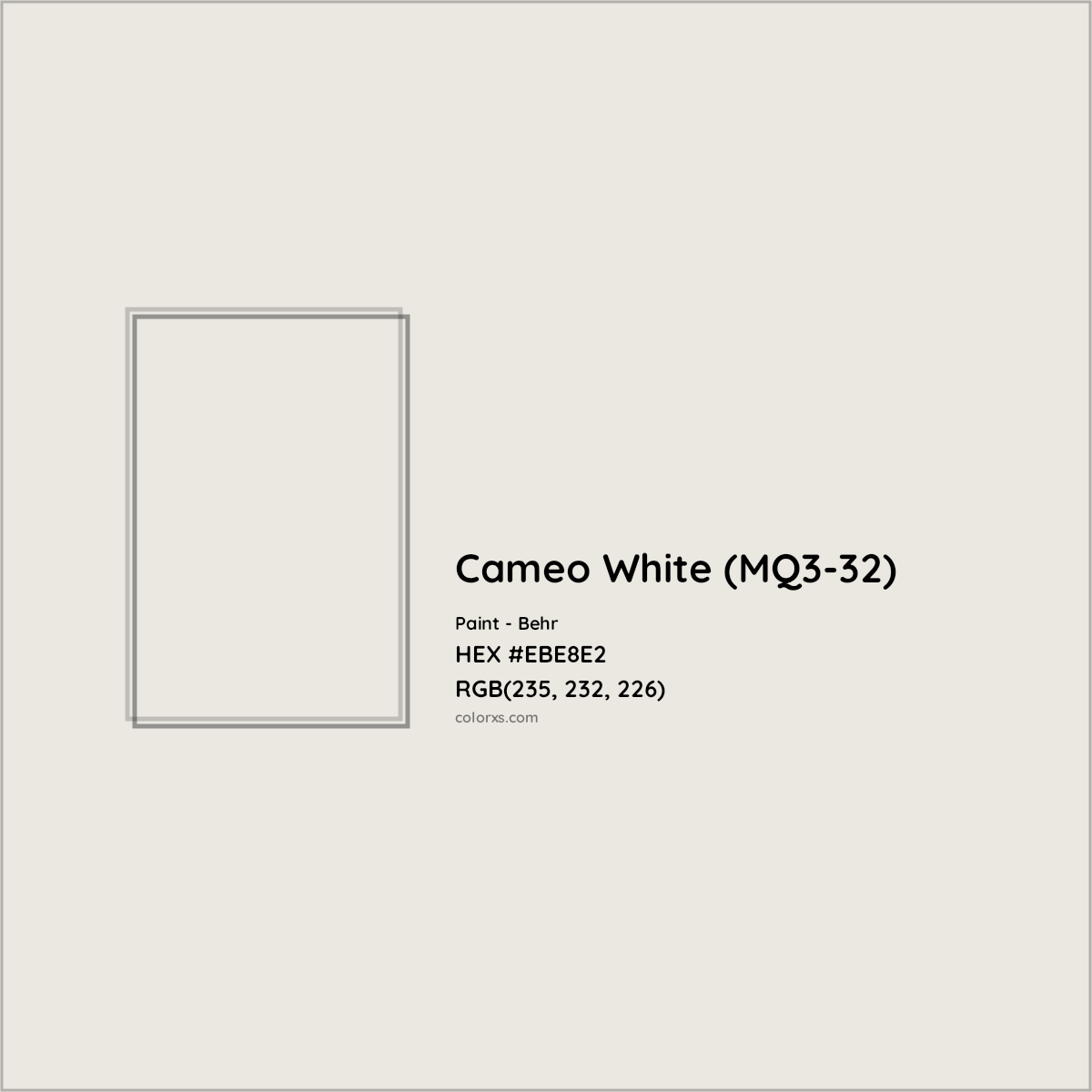 HEX #EBE8E2 Cameo White (MQ3-32) Paint Behr - Color Code