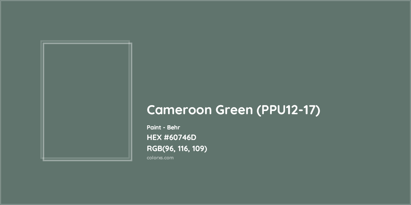 HEX #60746D Cameroon Green (PPU12-17) Paint Behr - Color Code