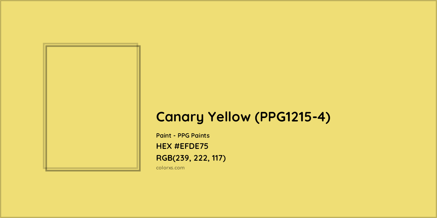 HEX #EFDE75 Canary Yellow (PPG1215-4) Paint PPG Paints - Color Code