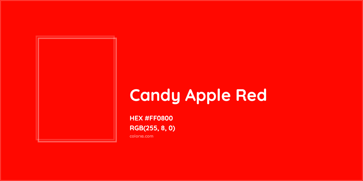 HEX #FF0800 Candy Apple Red Color - Color Code