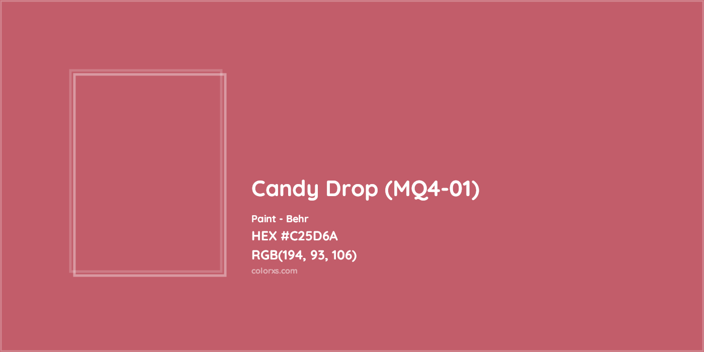 HEX #C25D6A Candy Drop (MQ4-01) Paint Behr - Color Code