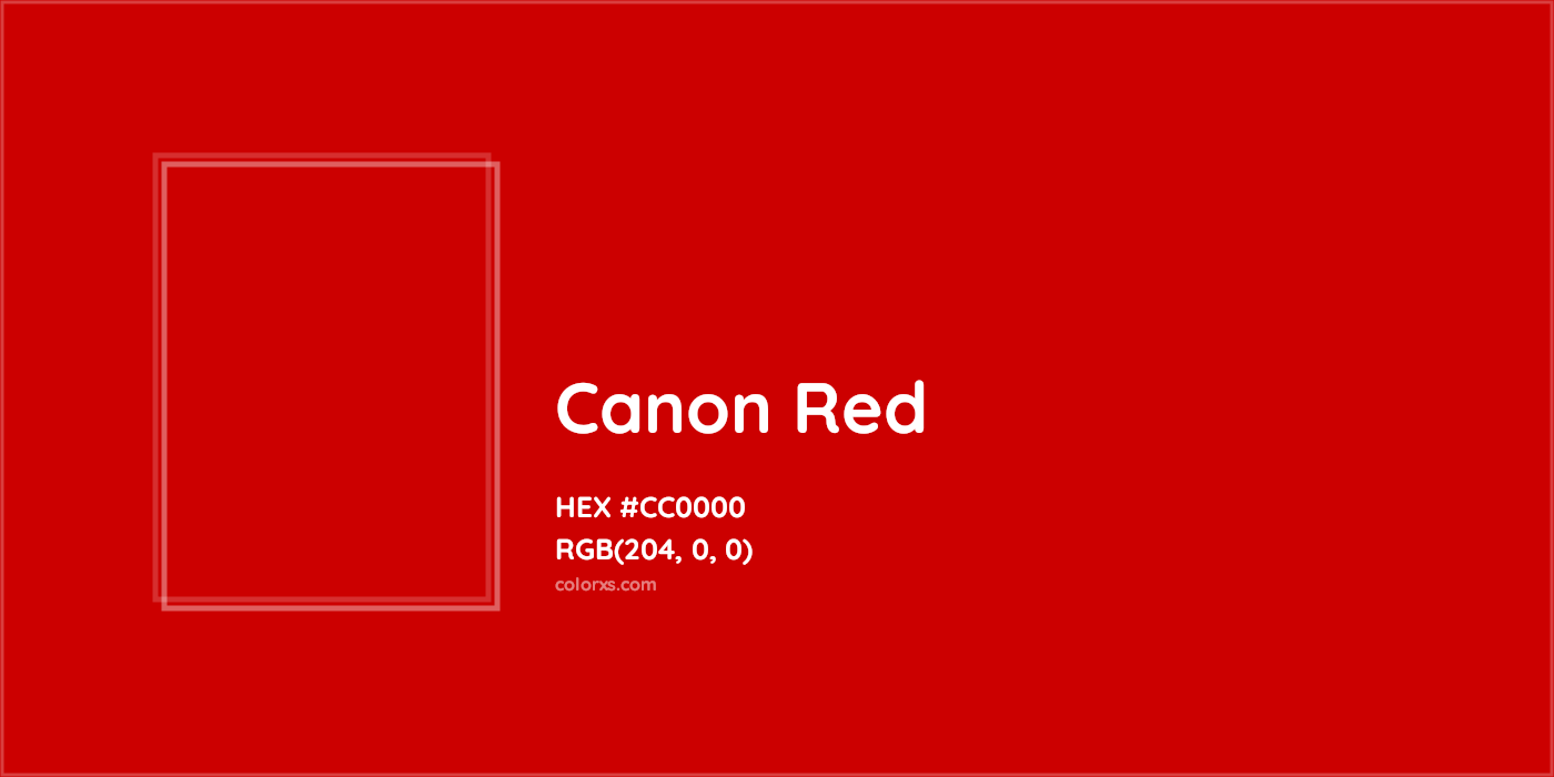 HEX #CC0000 Canon Red Other Brand - Color Code