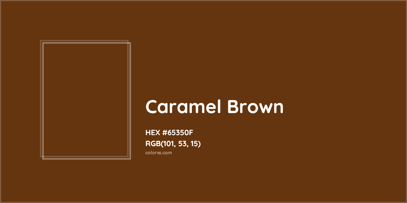 HEX #65350F Caramel Brown Color - Color Code
