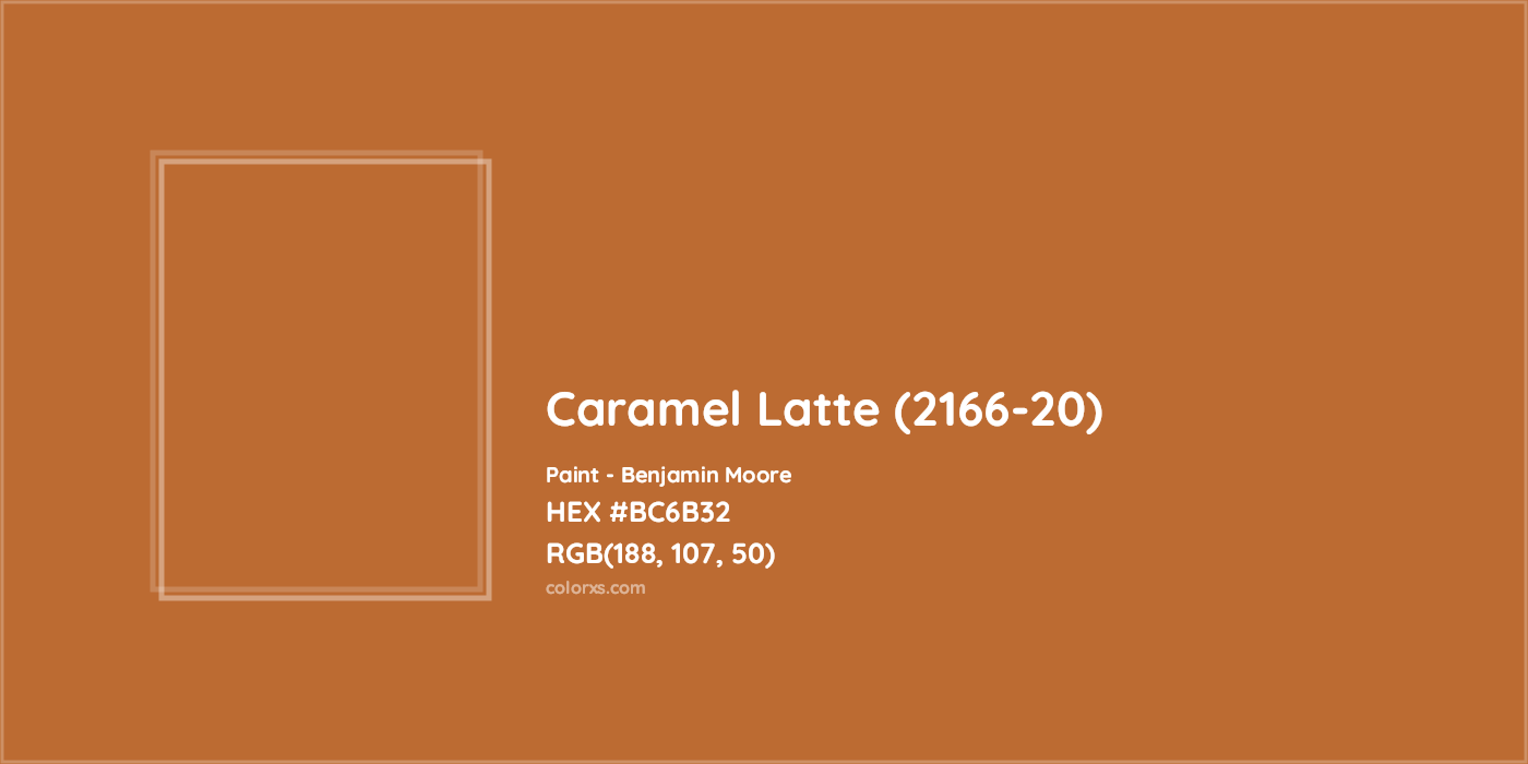 HEX #BC6B32 Caramel Latte (2166-20) Paint Benjamin Moore - Color Code