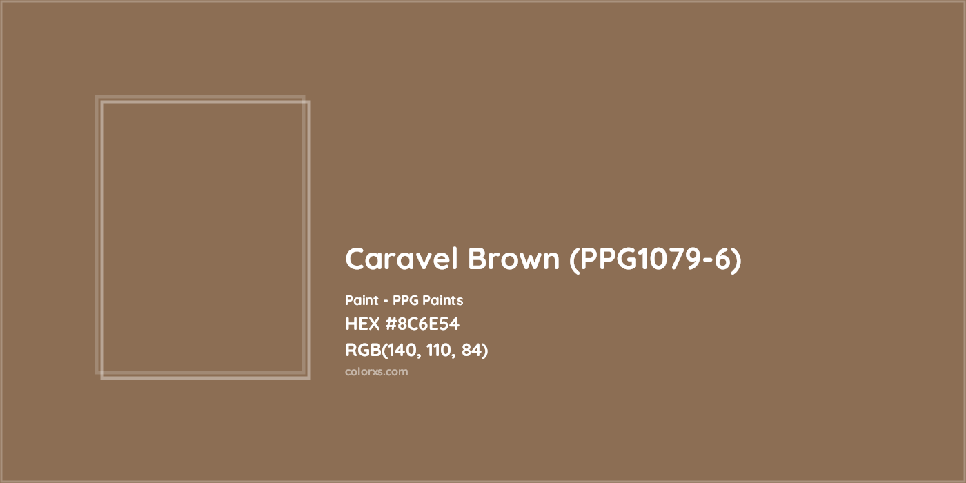 HEX #8C6E54 Caravel Brown (PPG1079-6) Paint PPG Paints - Color Code