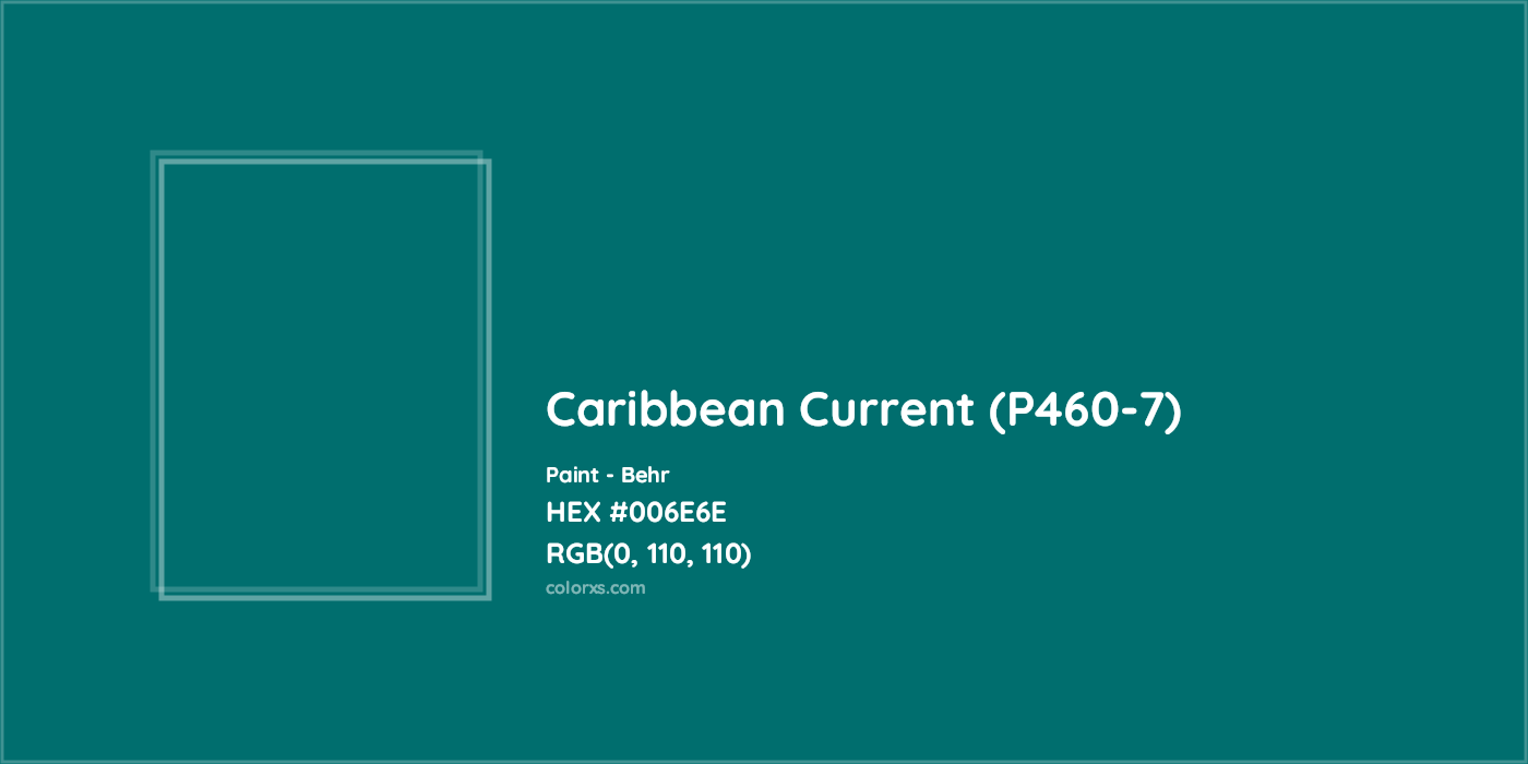 HEX #006E6E Caribbean Current (P460-7) Paint Behr - Color Code