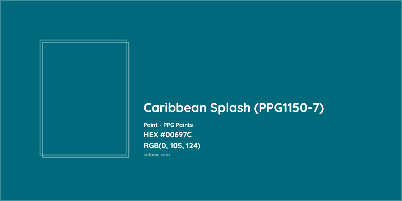 HEX #00697C Caribbean Splash (PPG1150-7) Paint PPG Paints - Color Code