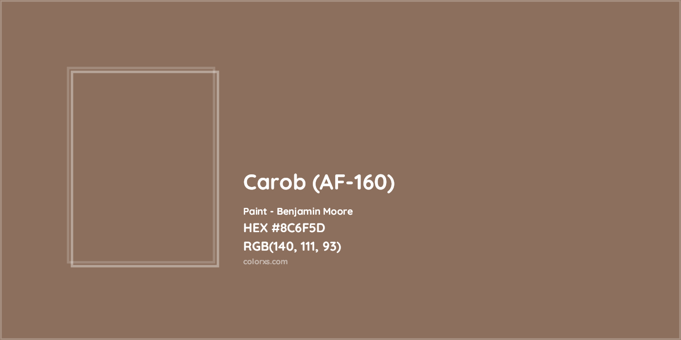 HEX #8C6F5D Carob (AF-160) Paint Benjamin Moore - Color Code