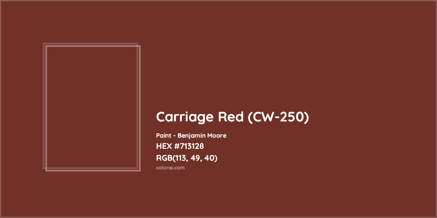 HEX #713128 Carriage Red (CW-250) Paint Benjamin Moore - Color Code