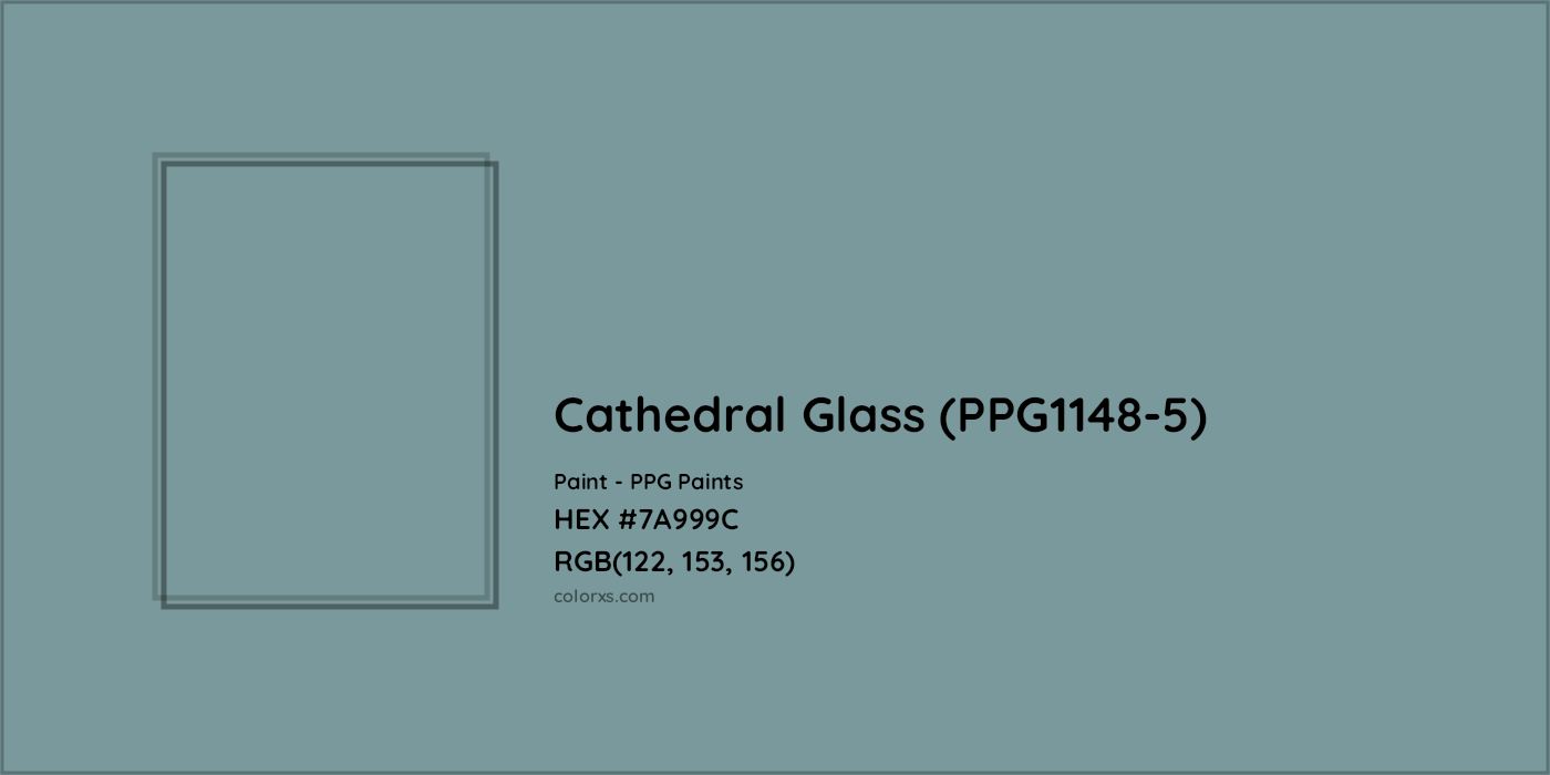HEX #7A999C Cathedral Glass (PPG1148-5) Paint PPG Paints - Color Code