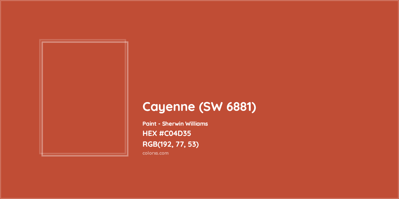 HEX #C04D35 Cayenne (SW 6881) Paint Sherwin Williams - Color Code