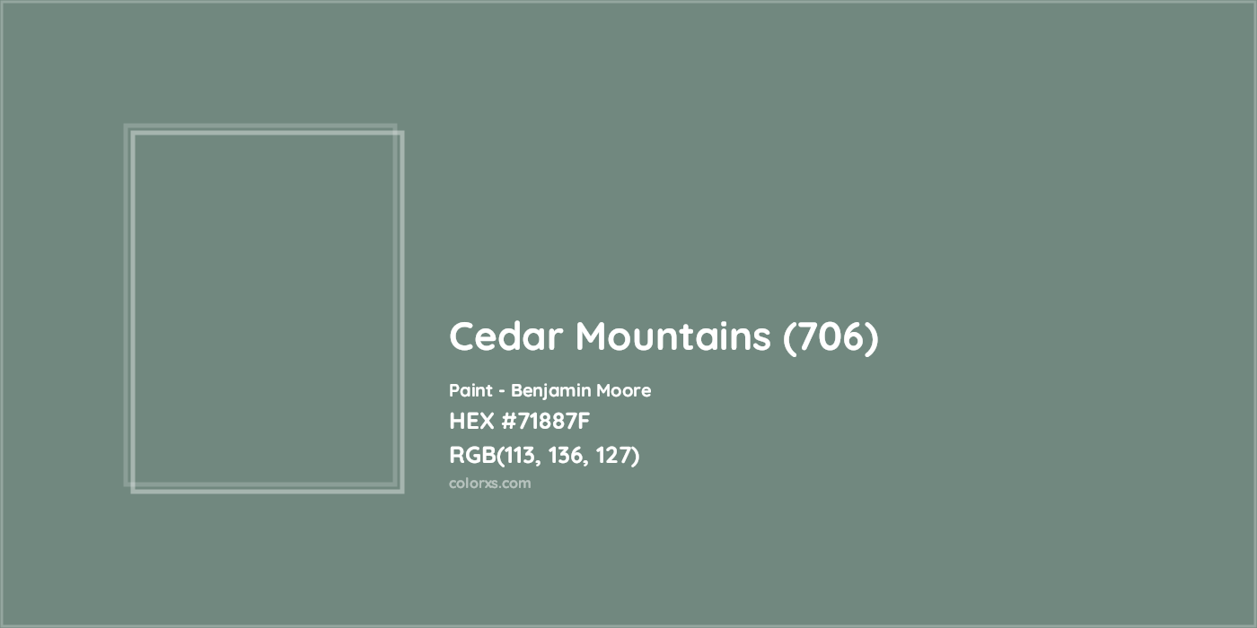 HEX #71887F Cedar Mountains (706) Paint Benjamin Moore - Color Code