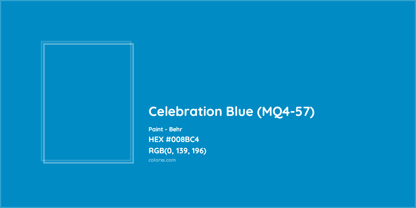 HEX #008BC4 Celebration Blue (MQ4-57) Paint Behr - Color Code