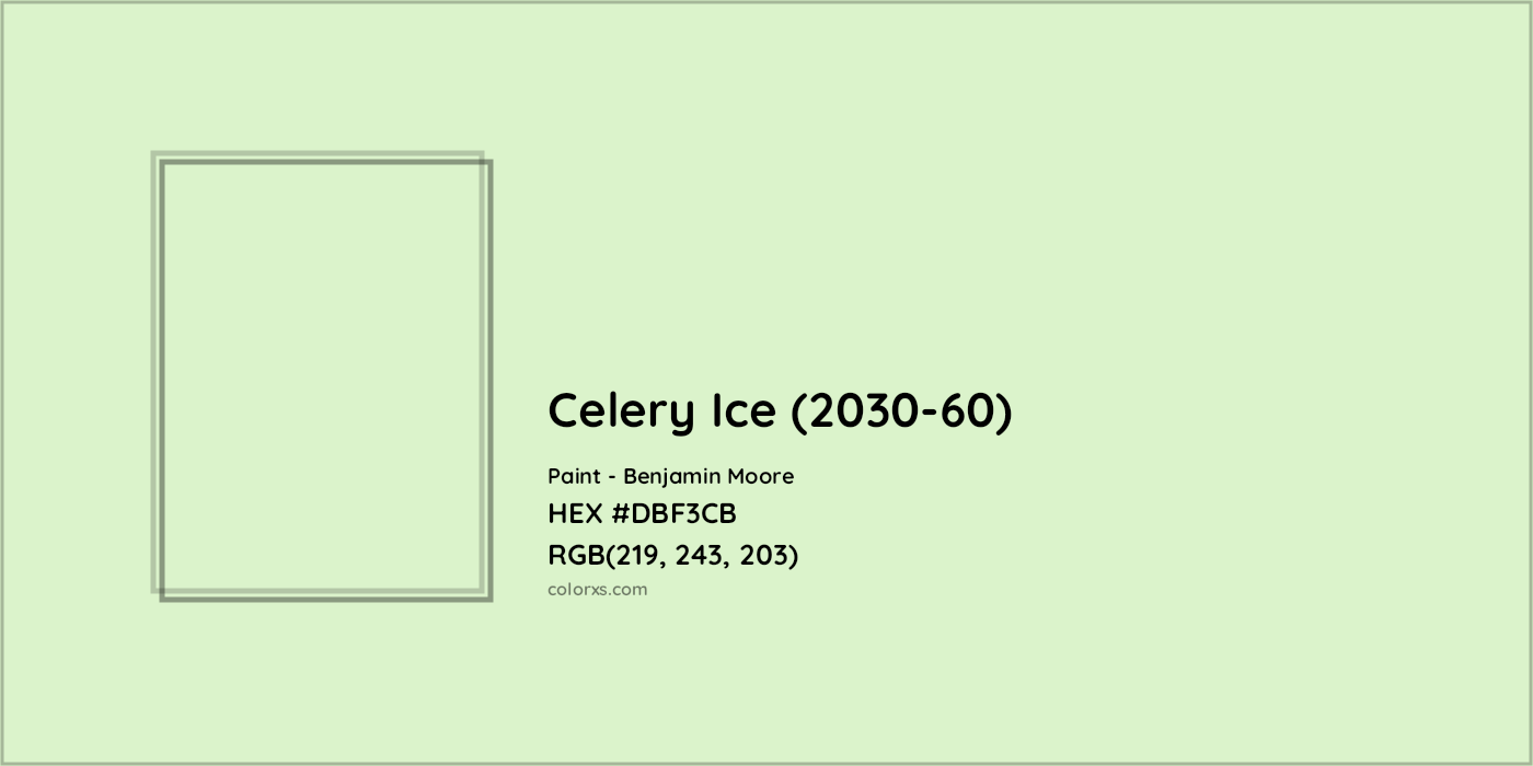 HEX #DBF3CB Celery Ice (2030-60) Paint Benjamin Moore - Color Code