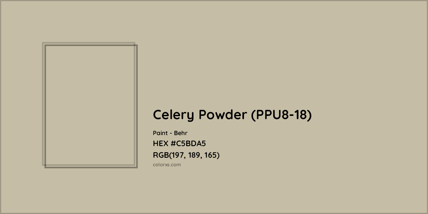 HEX #C5BDA5 Celery Powder (PPU8-18) Paint Behr - Color Code