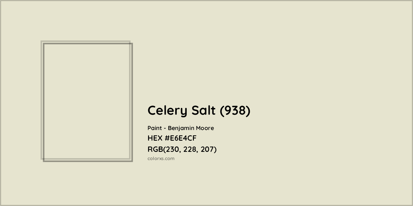 HEX #E6E4CF Celery Salt (938) Paint Benjamin Moore - Color Code