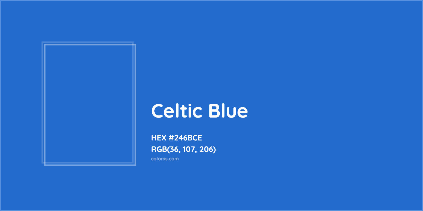 HEX #246BCE Celtic Blue Color - Color Code