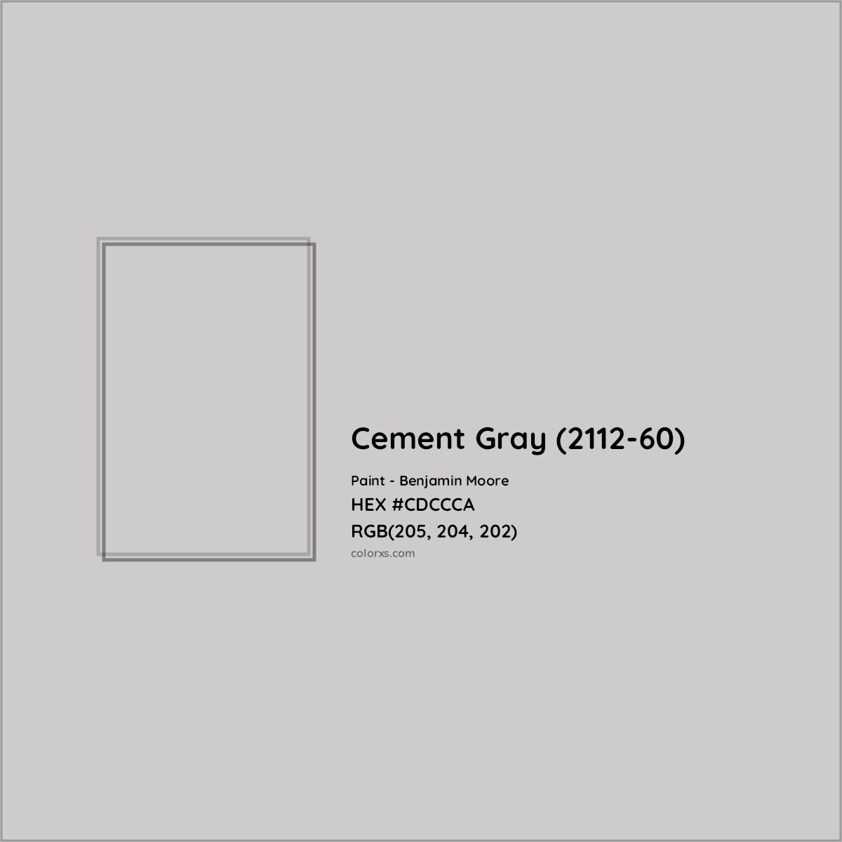 HEX #CDCCCA Cement Gray (2112-60) Paint Benjamin Moore - Color Code