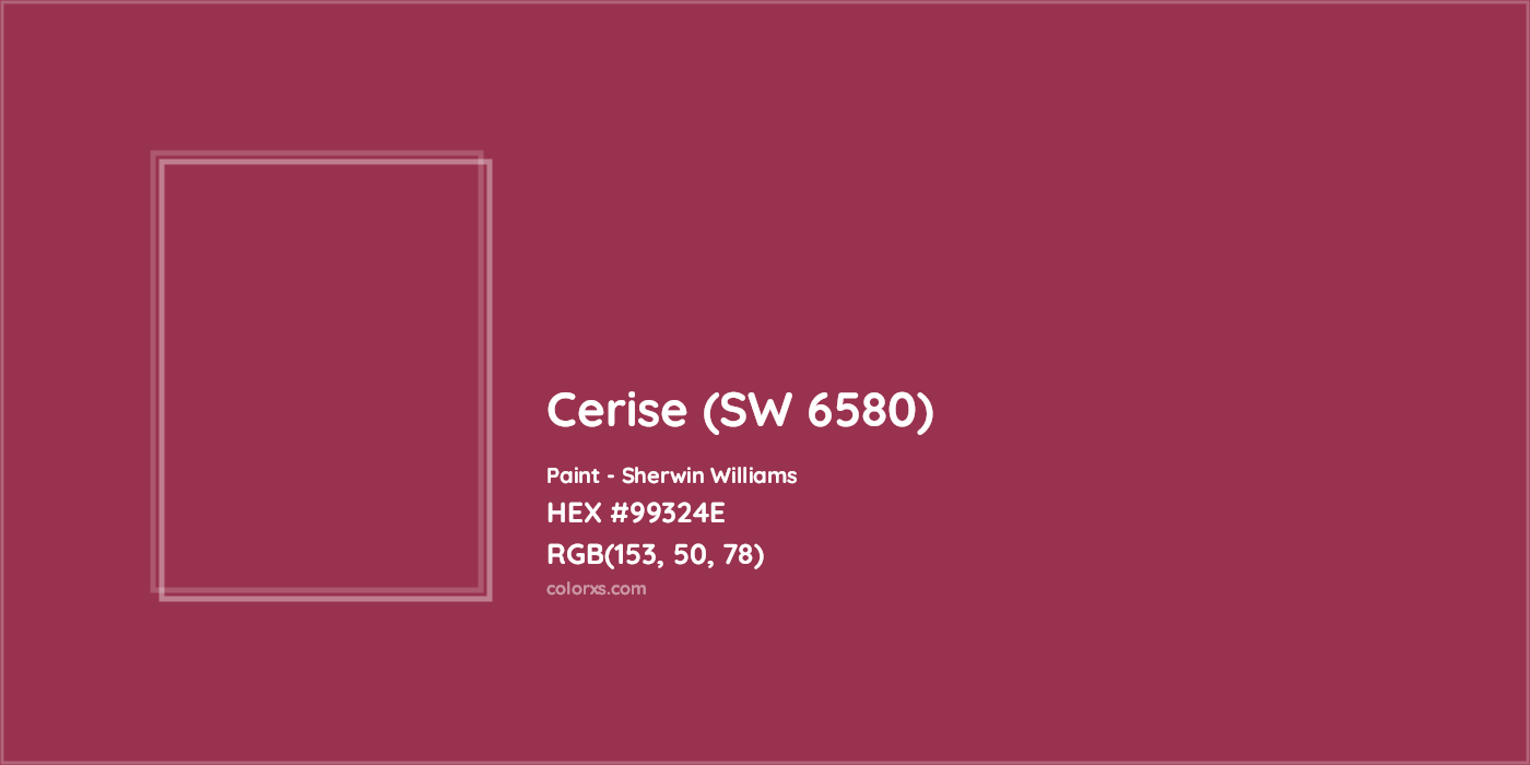 HEX #99324E Cerise (SW 6580) Paint Sherwin Williams - Color Code