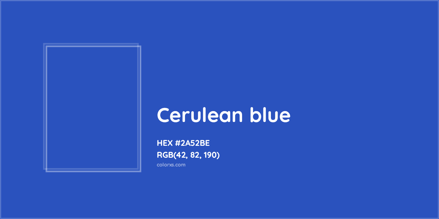 HEX #2A52BE Cerulean blue Color - Color Code