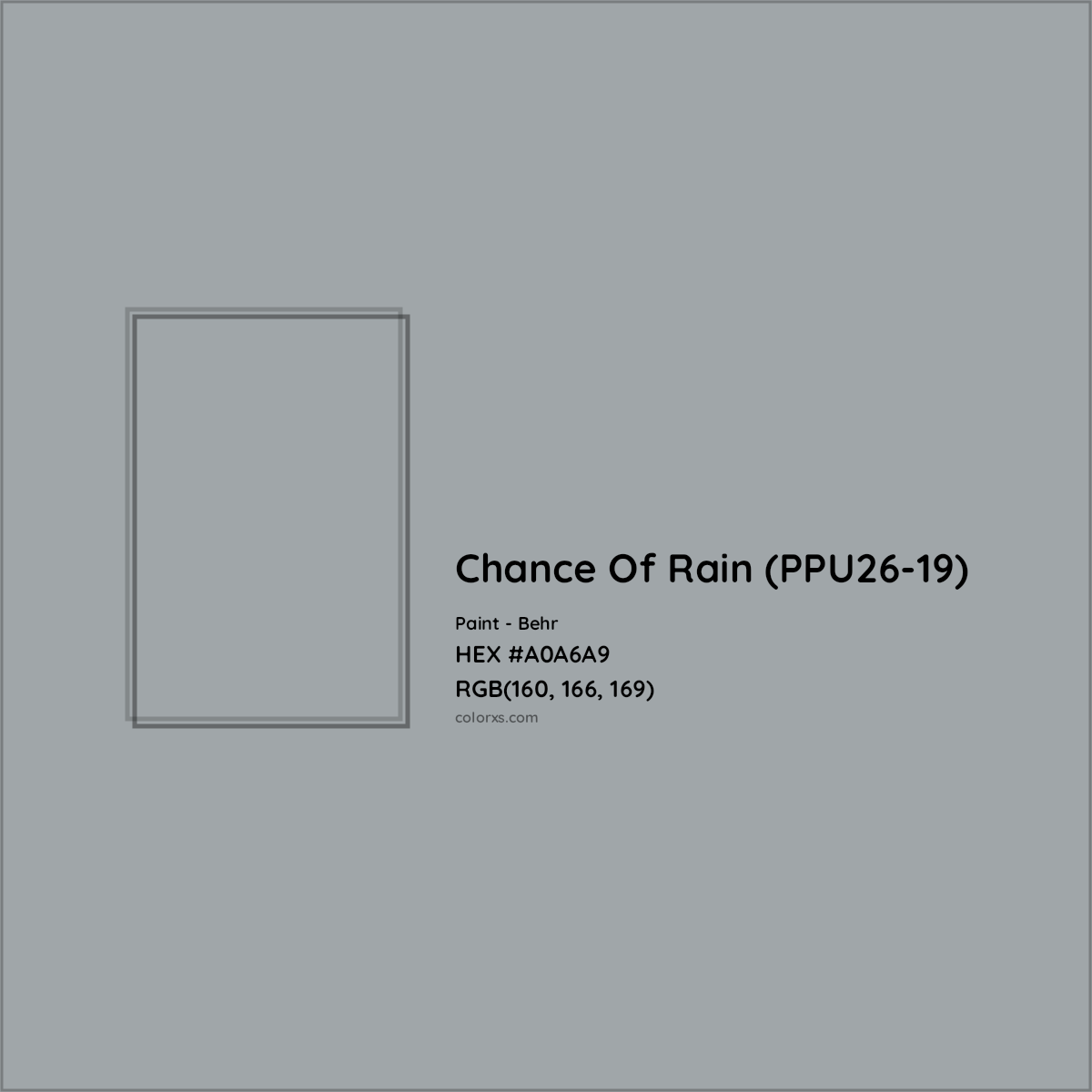 HEX #A0A6A9 Chance Of Rain (PPU26-19) Paint Behr - Color Code