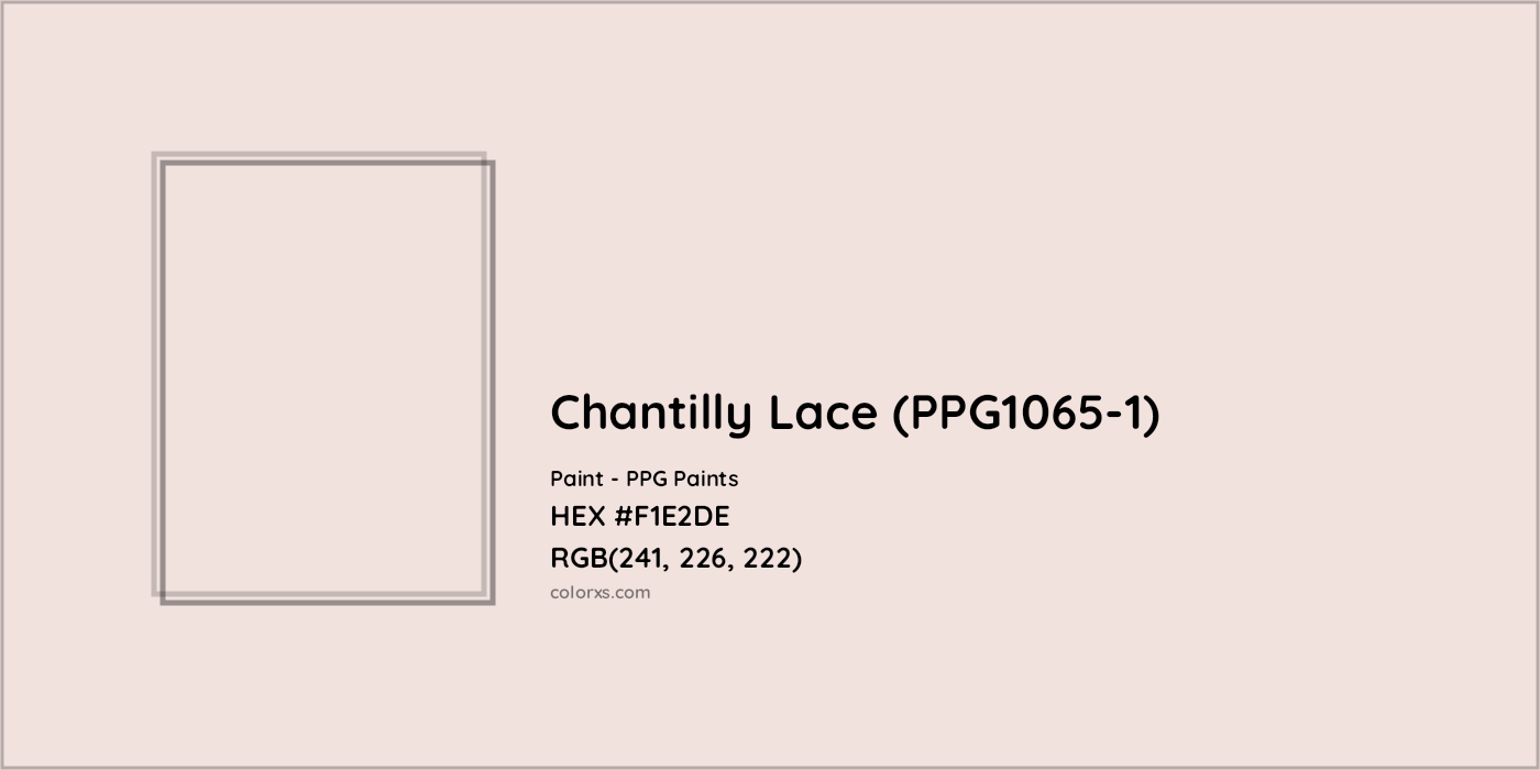 HEX #F1E2DE Chantilly Lace (PPG1065-1) Paint PPG Paints - Color Code