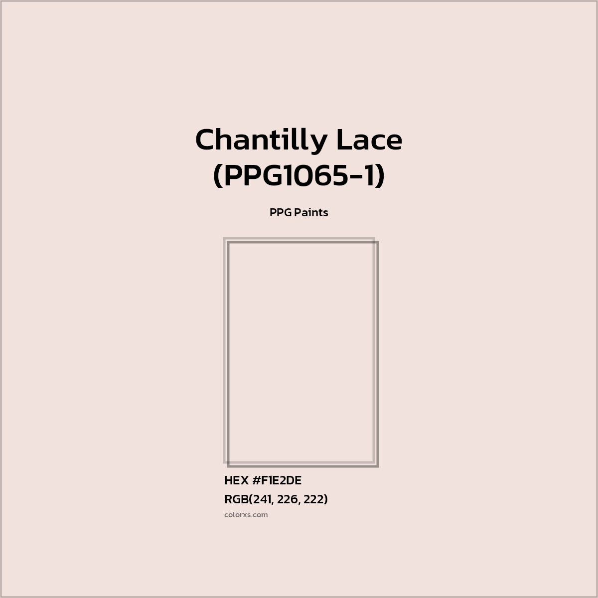 HEX #F1E2DE Chantilly Lace (PPG1065-1) Paint PPG Paints - Color Code