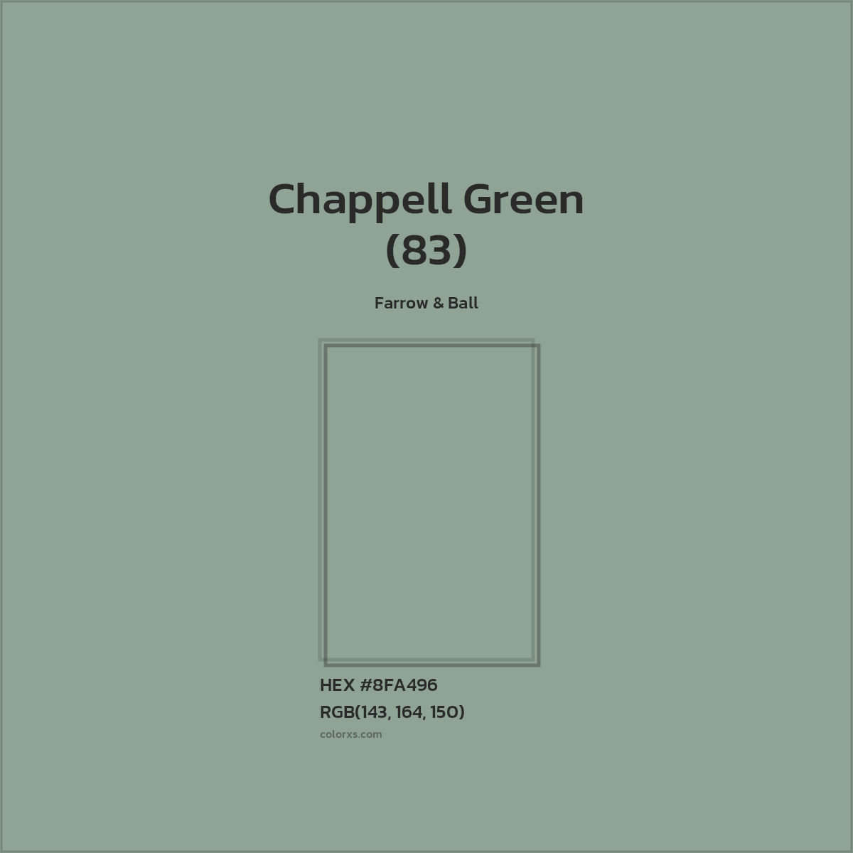 HEX #8FA496 Chappell Green (83) Paint Farrow & Ball - Color Code