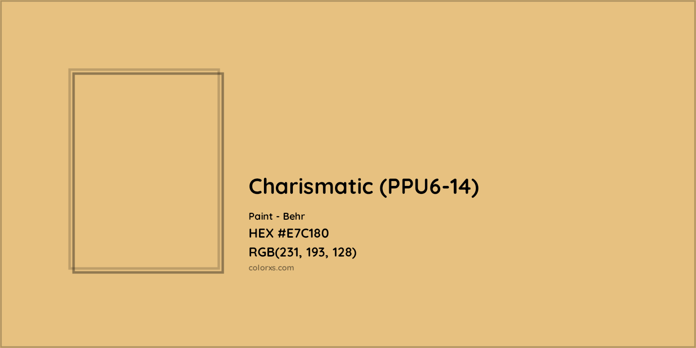 HEX #E7C180 Charismatic (PPU6-14) Paint Behr - Color Code