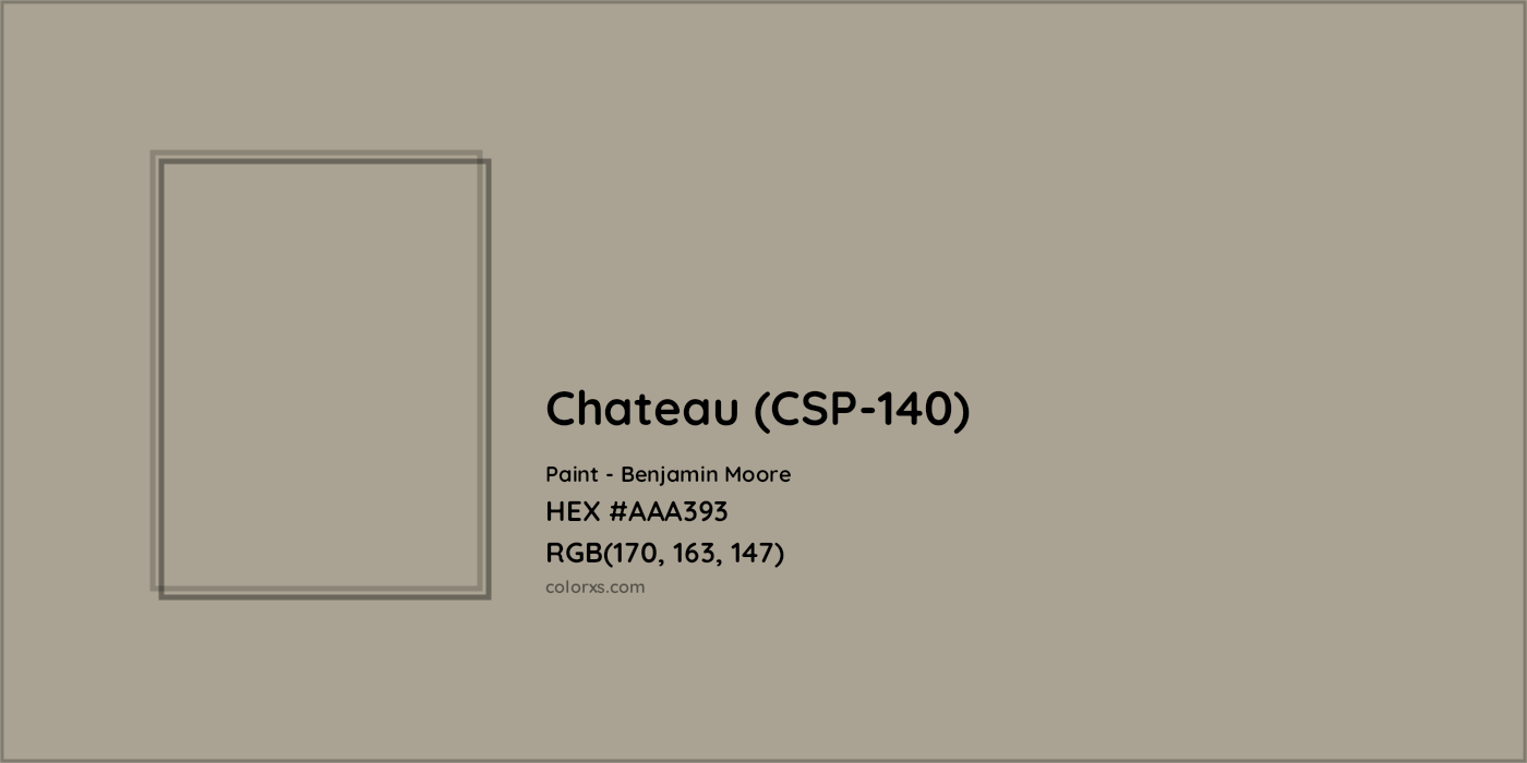 HEX #AAA393 Chateau (CSP-140) Paint Benjamin Moore - Color Code