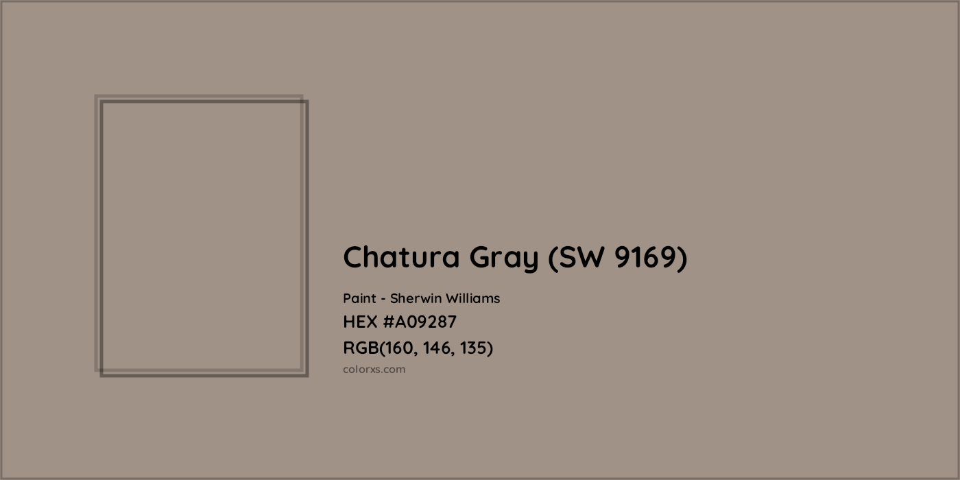 HEX #A09287 Chatura Gray (SW 9169) Paint Sherwin Williams - Color Code