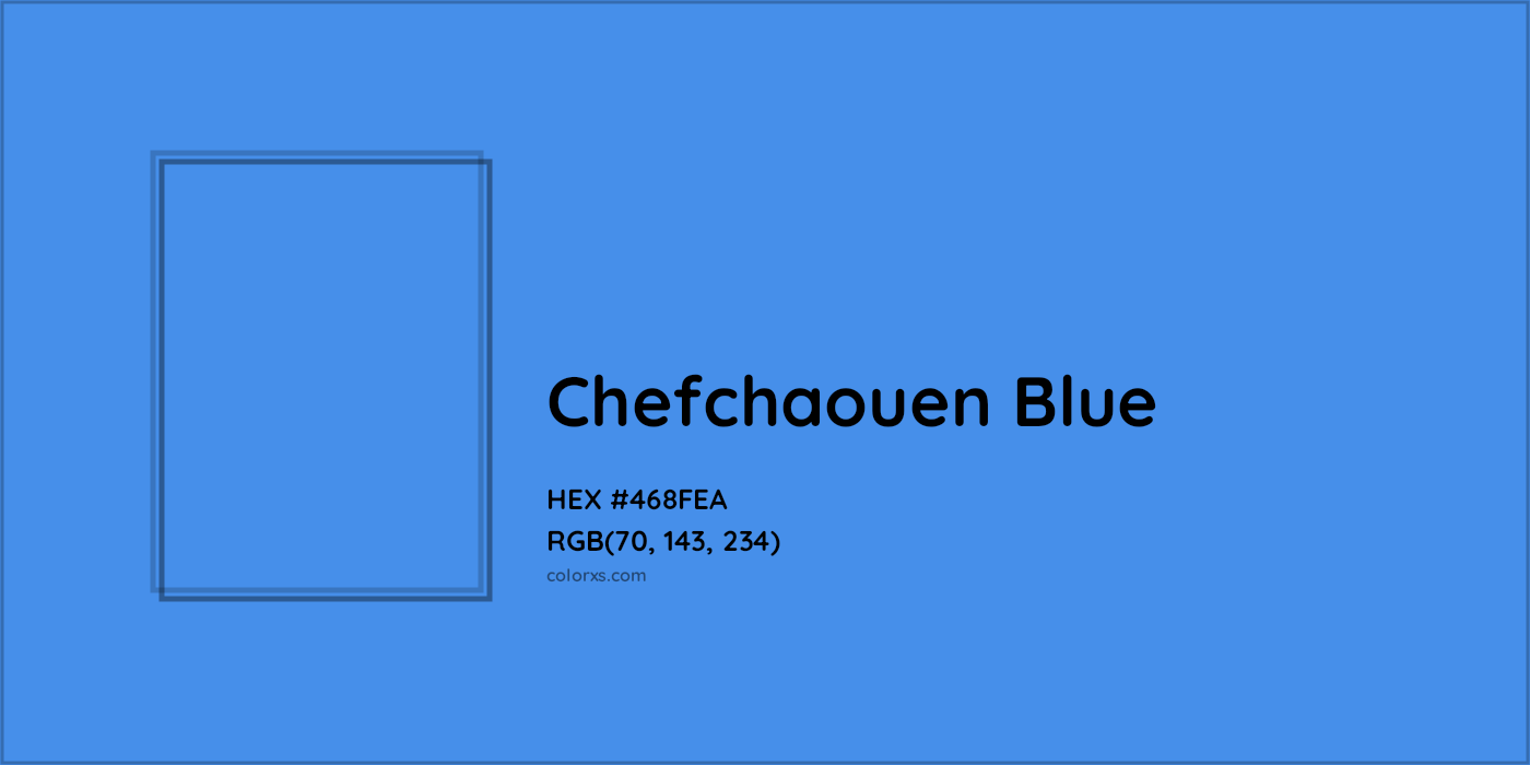 HEX #468FEA Chefchaouen Blue Other - Color Code