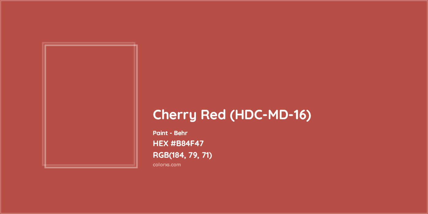 HEX #B84F47 Cherry Red (HDC-MD-16) Paint Behr - Color Code
