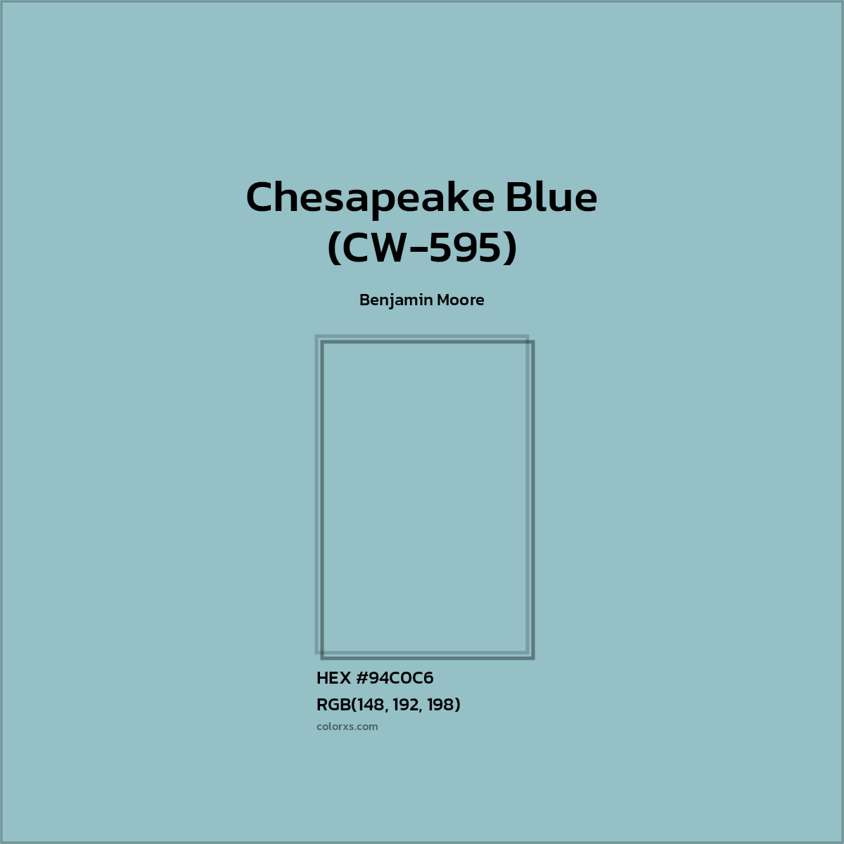 HEX #94C0C6 Chesapeake Blue (CW-595) Paint Benjamin Moore - Color Code