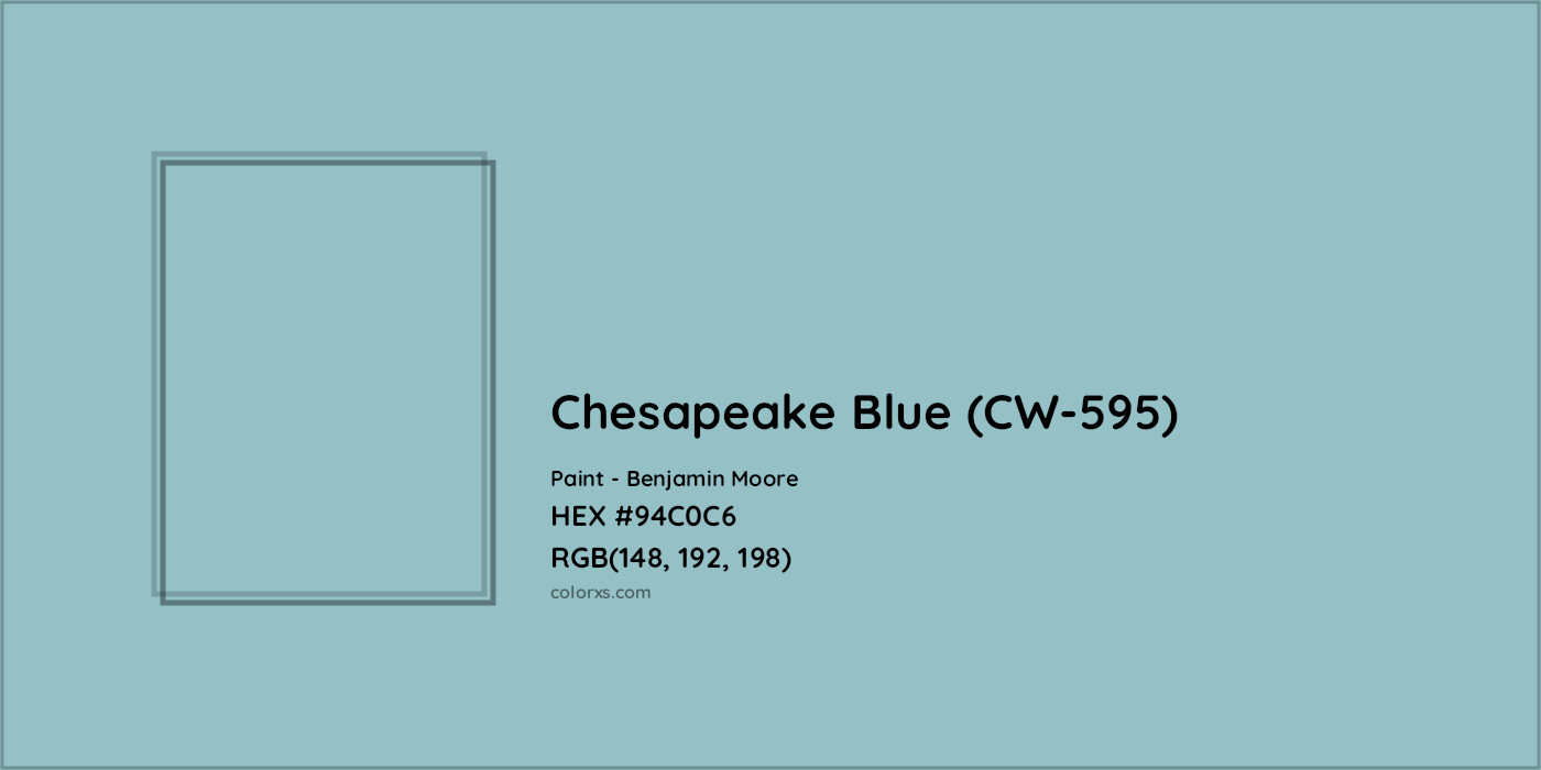 HEX #94C0C6 Chesapeake Blue (CW-595) Paint Benjamin Moore - Color Code