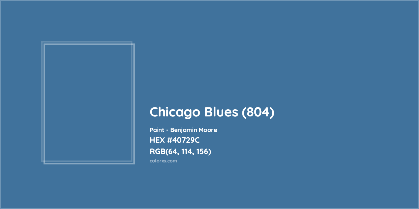 HEX #40729C Chicago Blues (804) Paint Benjamin Moore - Color Code