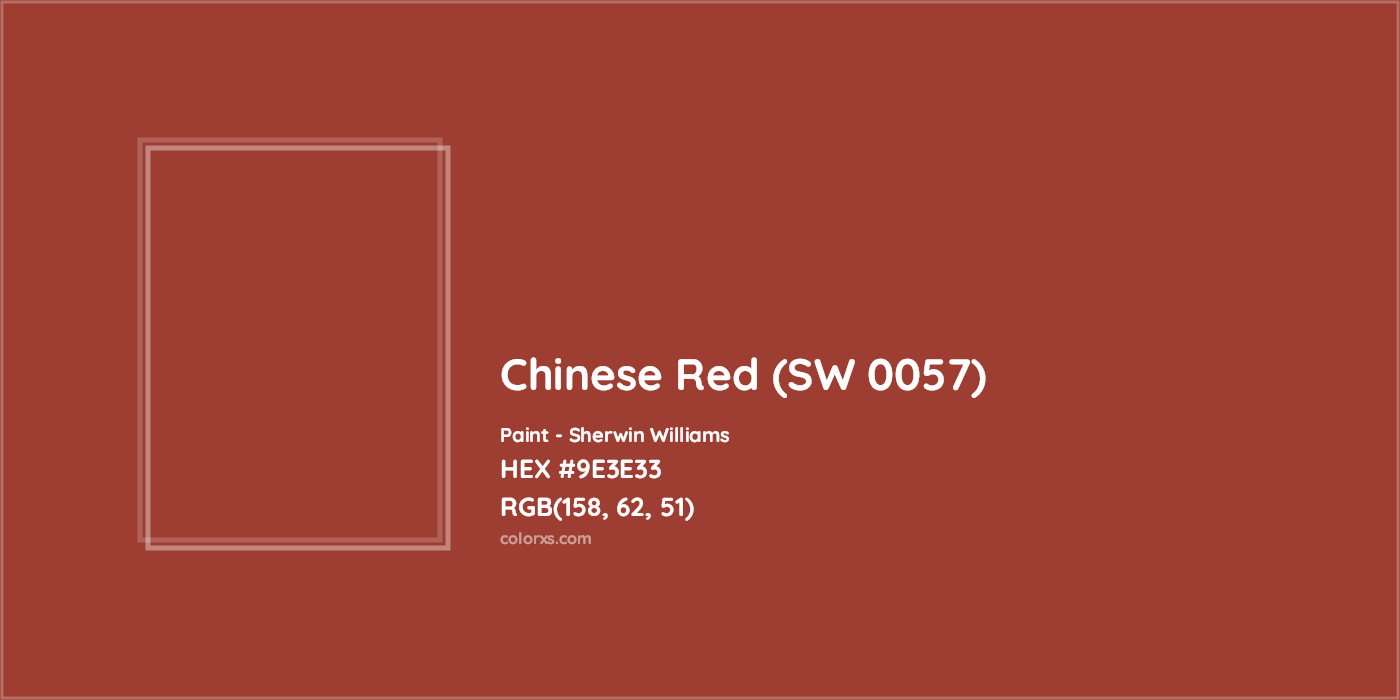 HEX #9E3E33 Chinese Red (SW 0057) Paint Sherwin Williams - Color Code