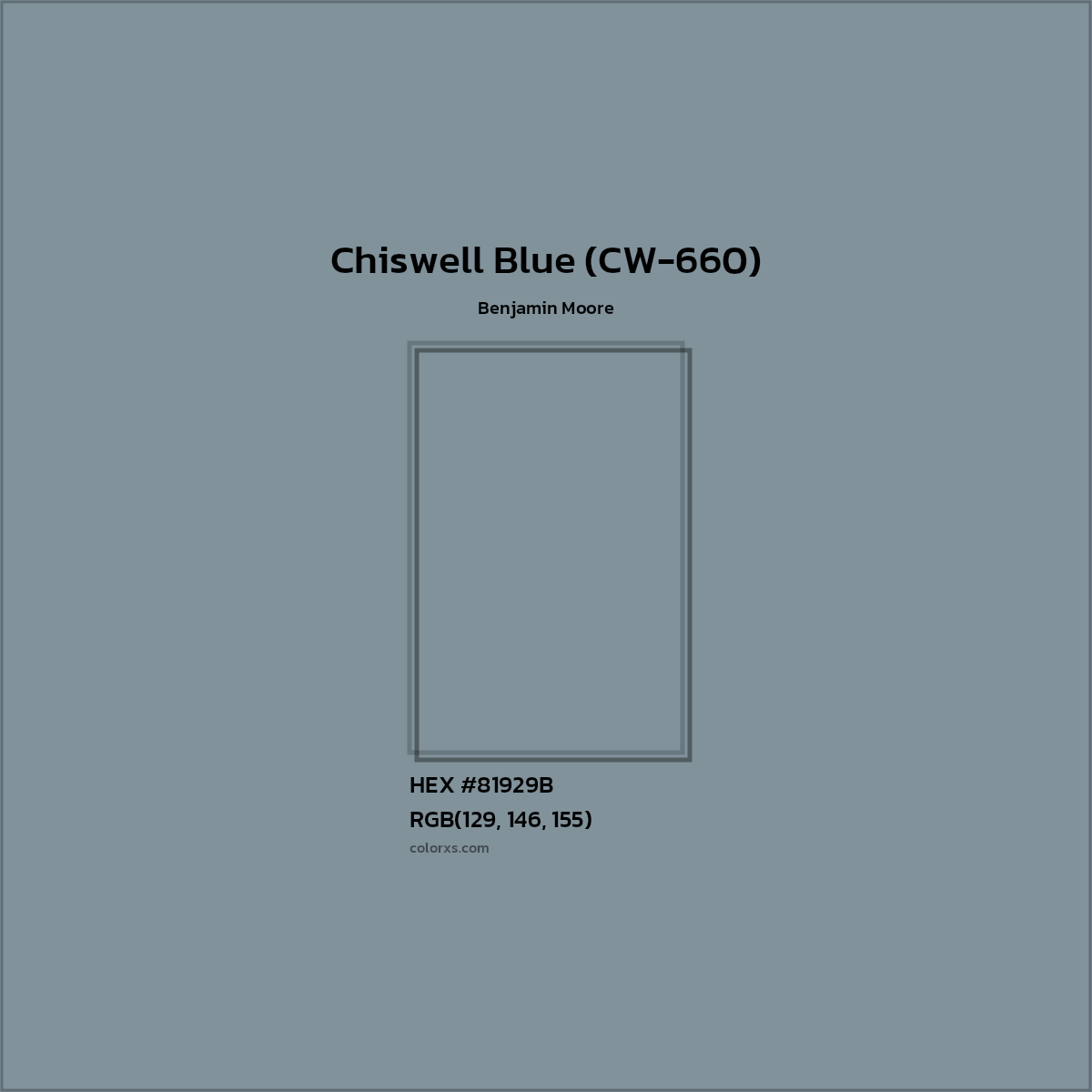 HEX #81929B Chiswell Blue (CW-660) Paint Benjamin Moore - Color Code