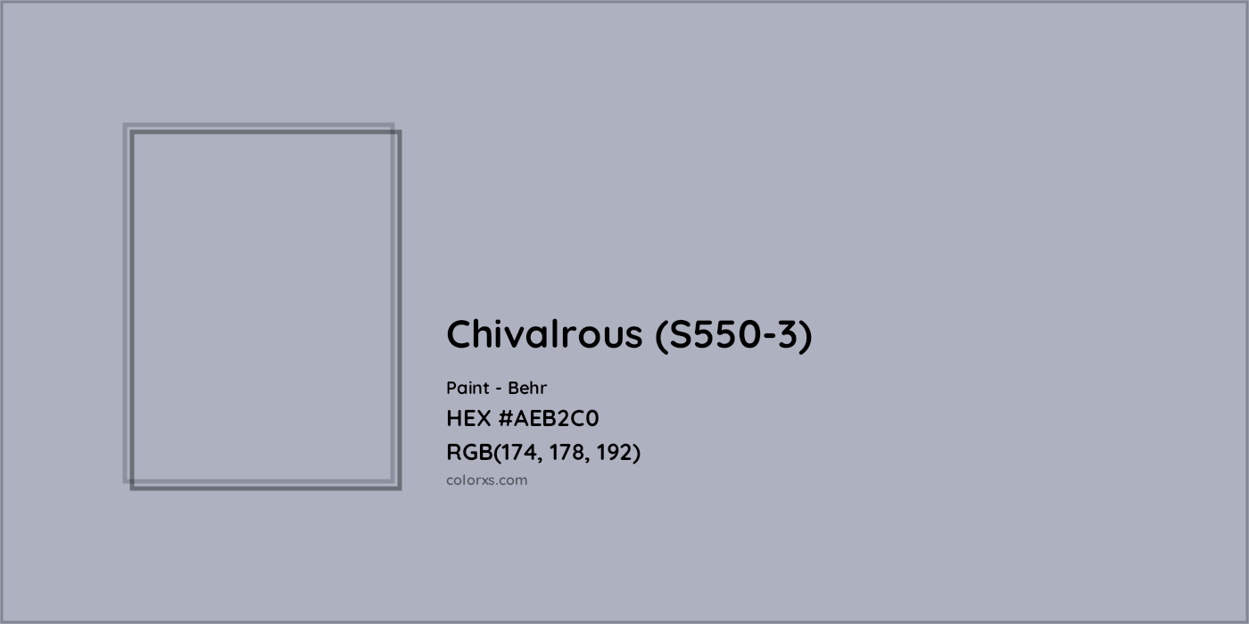 HEX #AEB2C0 Chivalrous (S550-3) Paint Behr - Color Code