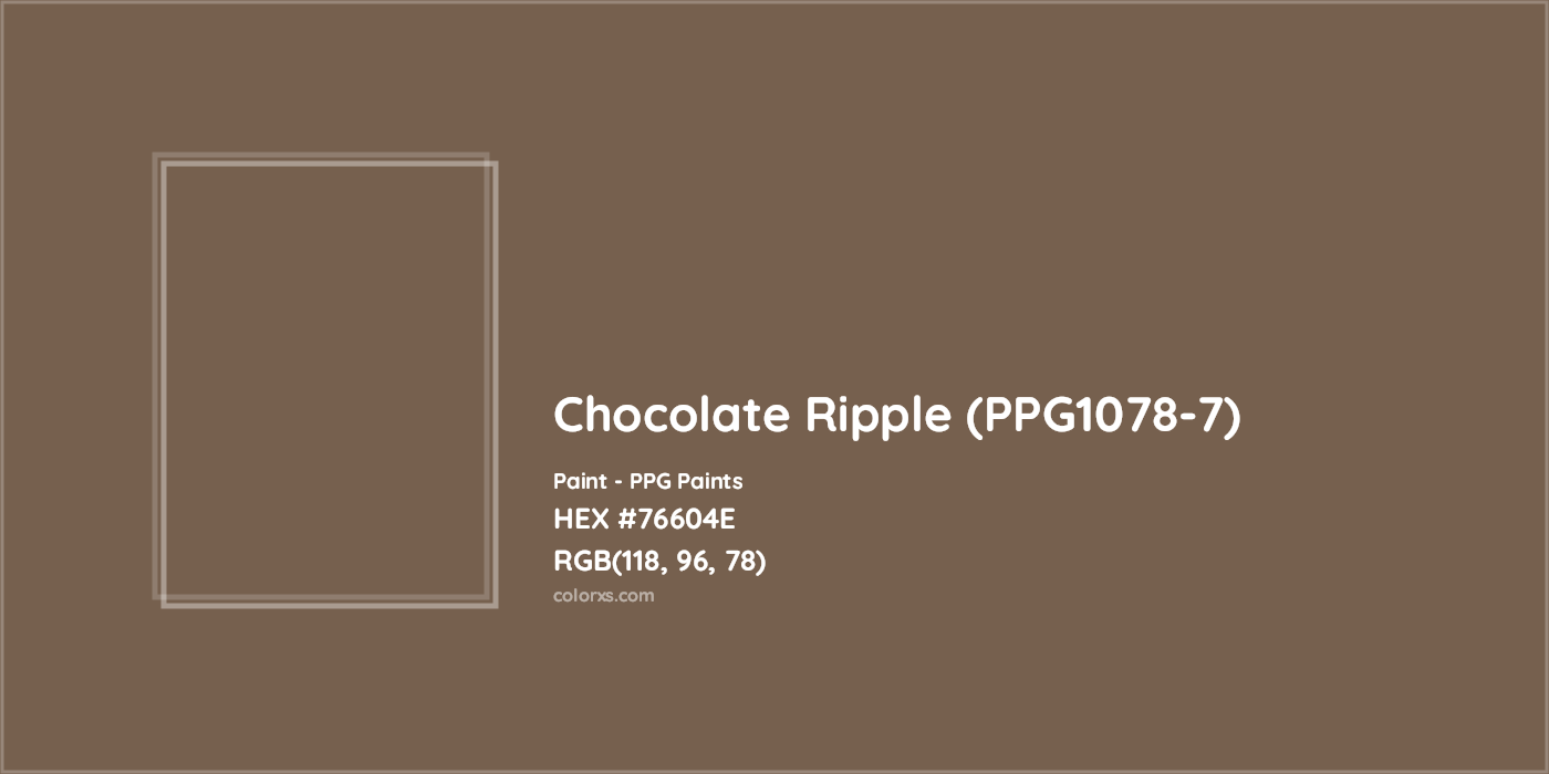 HEX #76604E Chocolate Ripple (PPG1078-7) Paint PPG Paints - Color Code